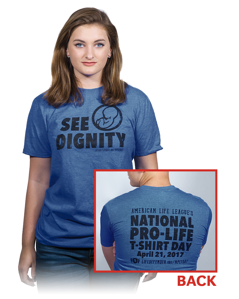 national pro life t shirt day