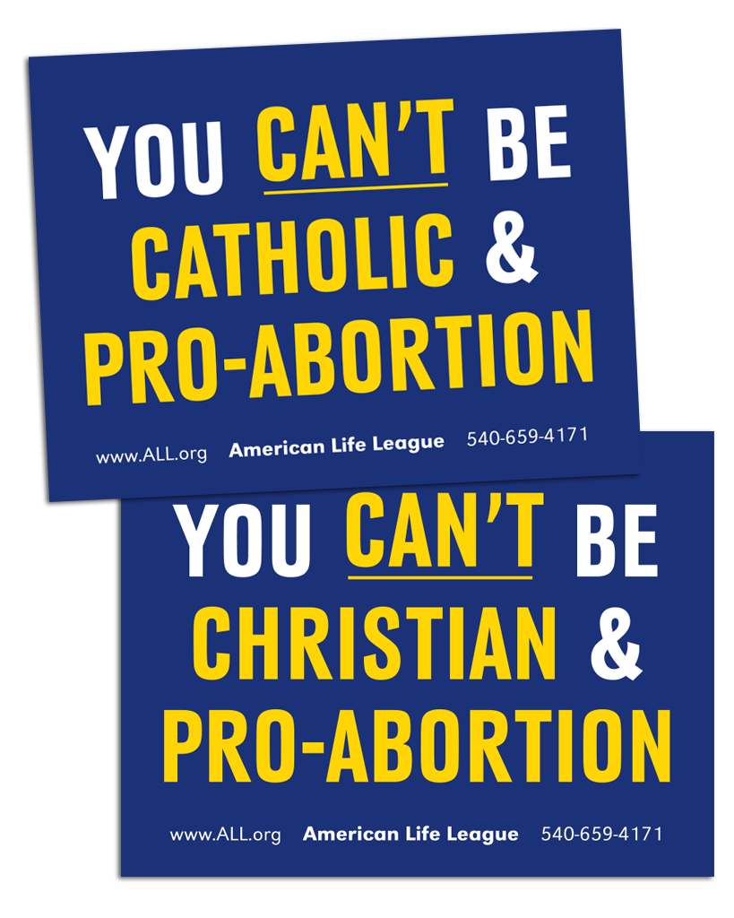 You Can't Be Catholic \u0026 Pro-Abortion Sign, image size:819x1024