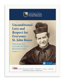 Unconditional Love and Respect for Everyone: St. John Bosco (Download)