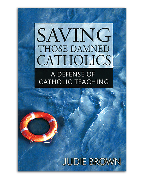 Saving Those Damned Catholics