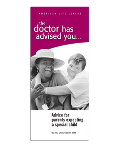 The Doctor Has Advised You: Advice for parents expecting a special child