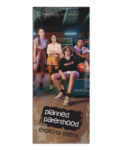 Planned Parenthood Exploits Teens